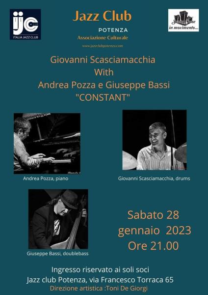"CONSTANT" Giovanni Scasciamacchia With Andrea Pozza e Giuseppe Bassi