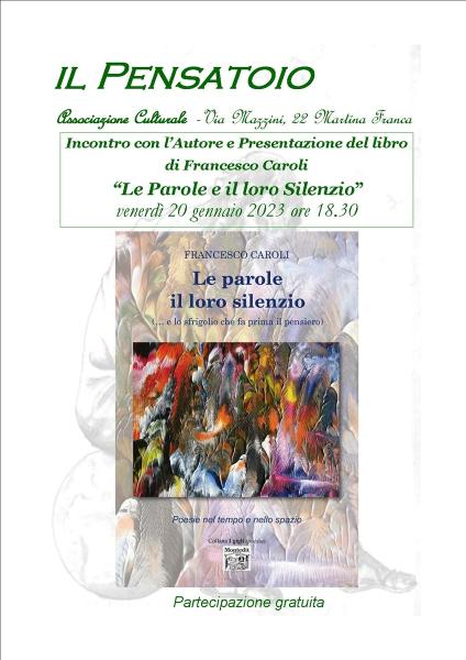 Incontro con l’Autore e Presentazione del libro di Francesco Caroli  “Le Parole e il loro Silenzio”