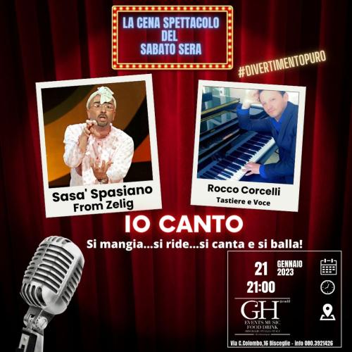 La Cena Spettacolo del Sabato Sera- IO CANTO -Bisceglie