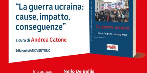 Presentazione del volume: "La guerra ucraina: cause, impatto, conseguenze"