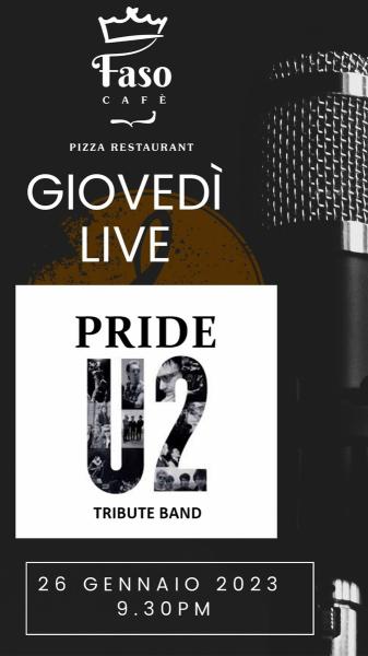 PRIDE - U2 tribute live al Faso Cafè/FASANO (BR)