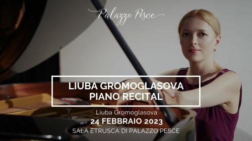 Liuba Gromoglasova Piano Recital [L. van Beethoven]