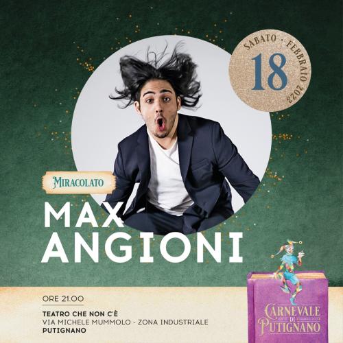 Max Angioni in "Miracolato" al Carnevale 2023