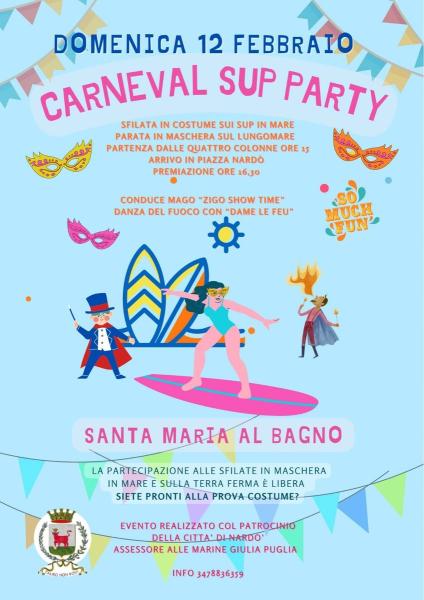 CARNEVAL SUP PARTY A SANTA MARIA AL BAGNO DI NARDO'
