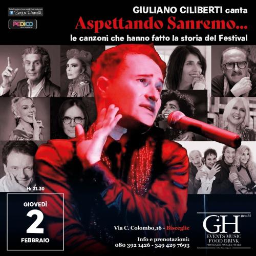 ASPETTANDO SANREMO....le canzoni che hanno fatto la storia del Festival , canta Giuliano Ciliberti