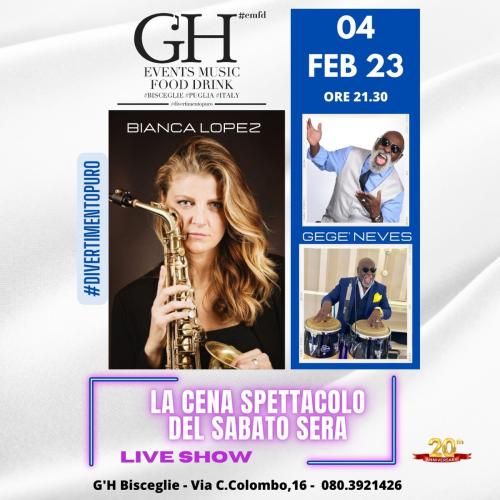LA CENA SPETTACOLO DEL SABATO SERA A BISCEGLIE -BIANCA LOPEZ & GEGE NEVES AL GH