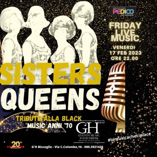 SISTER QUEENS - TRIBUTE BLACK MUSIC ANNI 70 LIVE A BISCEGLIE GH
