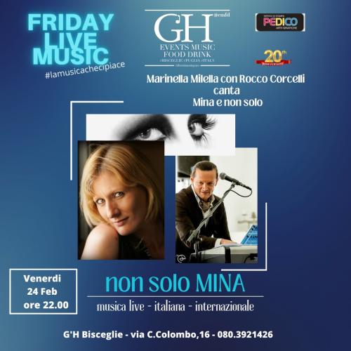 NON SOLO MINA - MARINELLA MILELLA E ROCCO CORCELLI LIVE A BISCEGLIE GH