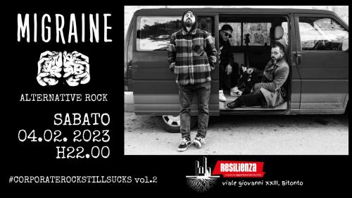 Migraine Live #CorporateRockStillsucks vol.2