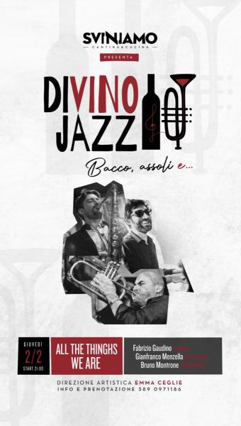 DIVINO JAZZ: Bacco,assoli e…