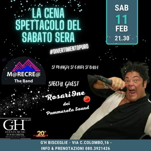 LA CENA SPETTACOLO DEL SABATO SERA A BISCEGLIE - M@ricre@ con RosariOne dei Pummarola Sound