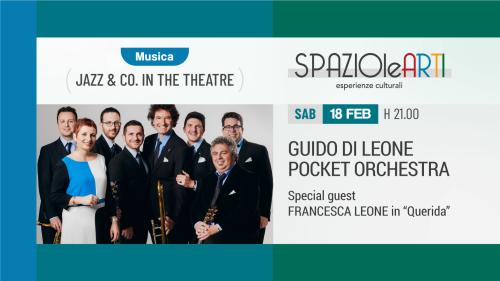 GUIDO DI LEONE POCKET ORCHESTRA - Special guest FRANCESCA LEONE in "Querida"