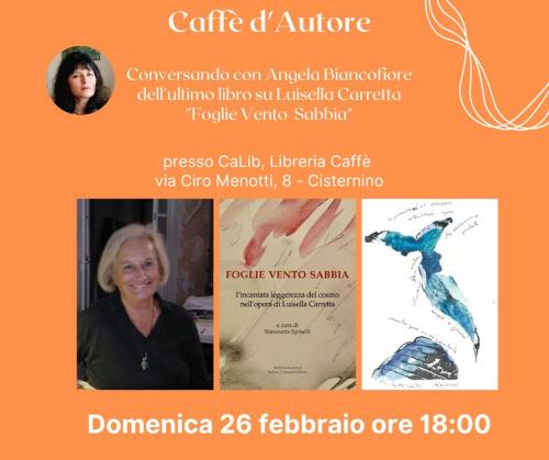 Caffè D'autore: Parlando di Luisella Carretta con Angela Biancofiore