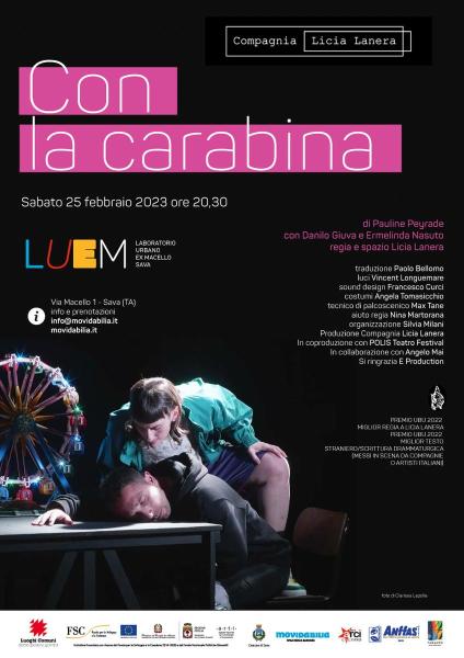 Spettacolo Teatrale "Con la Carabina" vincitori Premio UBU per miglior regia