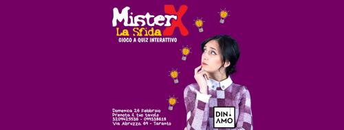Mister X la sfida - Gioco a quiz interattivo