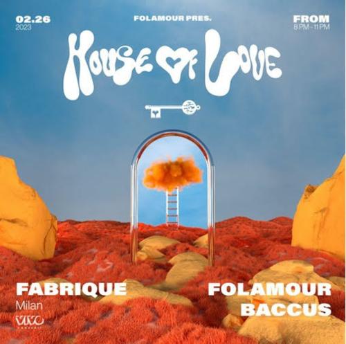 Folamour  “house of Love”