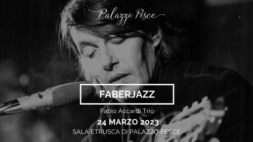 FaberJazz [La musica di Fabrizio De Andrè]