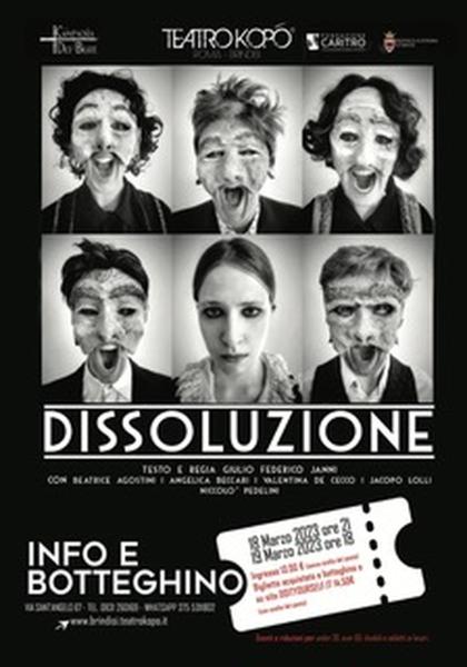 Dissoluzione, in scena a Brindisi