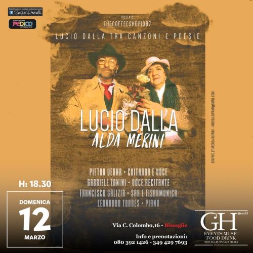 Omaggio a Lucio Dalla e Alda Merini - Bisceglie GH