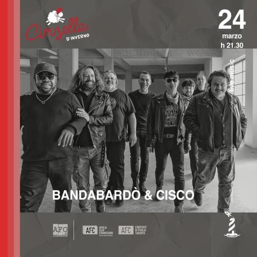 "Cinzella d'Inverno" presenta BANDABARDO' & CISCO"