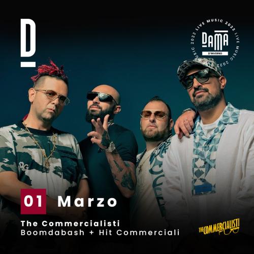 The Commercialisti - Boomdabash e le hit del momento live at Dama