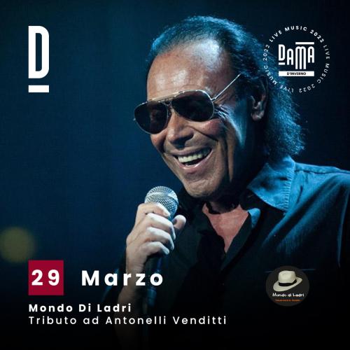 Mondo di Ladri - Antonello Venditti cover band live at Dama