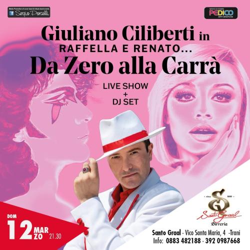 Raffaella e Renato...da Zero alla Carrà...Giuliano Ciliberti live show & dj set a Trani