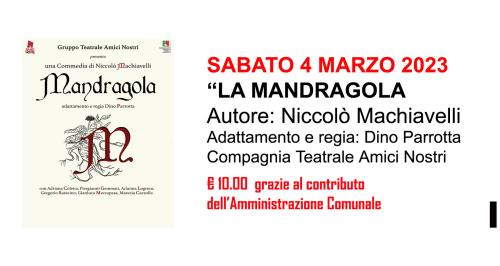 “LA MANDRAGOLA  "