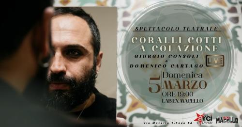 CORALLI COTTI A COLAZIONE - Lab Ex Macello
