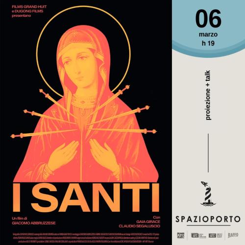 I SANTI di Giacomo Abbruzzese | Proiezione + talk con il regista