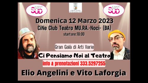 Ci Pensiamo Noi al Teatro "Gran Galà di Arti Varie"