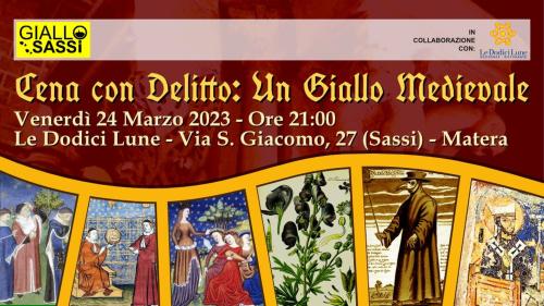 Una Cena con Delitto Nella Matera del '300