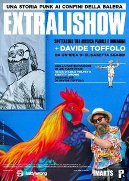 Extralishow. Una Storia Punk ai Confini della Balera: Ferrara