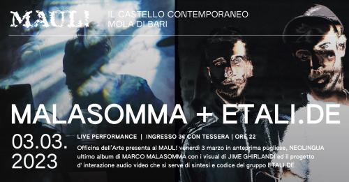 MARCO MALASOMMA + ETALI.DE live questo venerdì al MAUL!