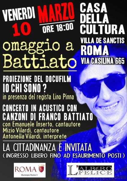 OMAGGIO A BATTIATO: proiezione docufilm "IO CHI SONO? IN VIAGGIO CON BATTIATO". A seguire concerto di Emanuele Inserto, Mizio Vilardi e Antonella Vilardi