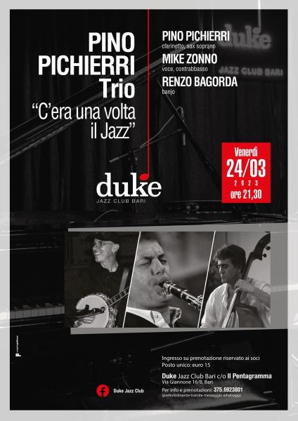 "C'era una volta il Jazz" Pino Pichierri Trio