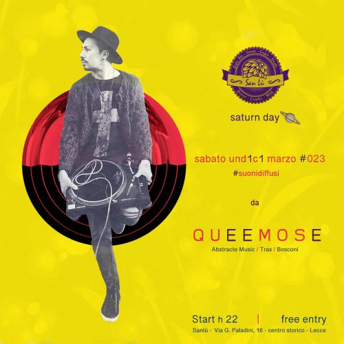 Queemose at Saturn Day
