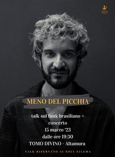 Meno del Picchia: Talk & Concerto