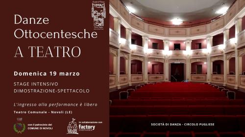 Domenica 19 marzo 2023: Stage intensivo di Danze Ottocentesche al Teatro Comunale di Novoli con spettacolo gratuito nel pomeriggio.