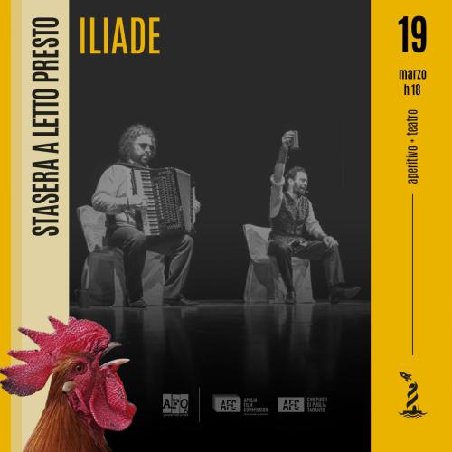 STASERA A LETTO PRESTO | "Iliade" di Giuseppe Ciciriello