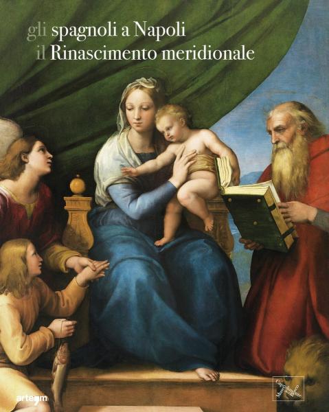 gli spagnoli a Napoli:  il Rinascimento meridionale