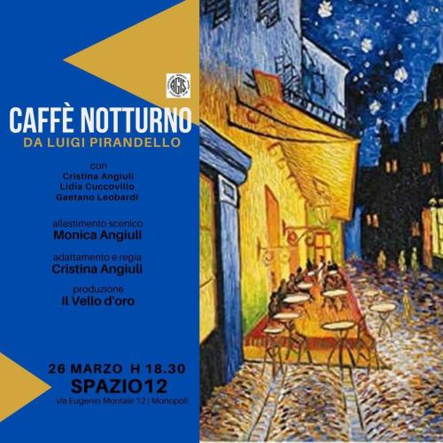 "Caffe' notturno" da Luigi Pirandello