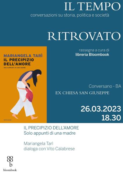PRESENTAZIONE DEL LIBRO: IL PRECIPIZIO DELL'AMORE. Solo appunti di una madre. Di Mariangela Tarì.