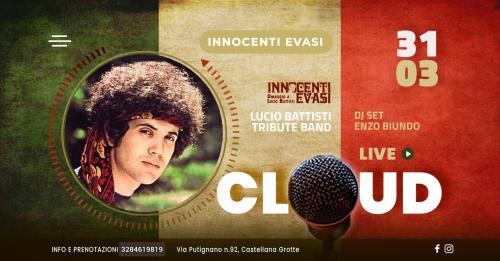 Innocenti Evasi - Tributo a Lucio Battisti live at Cloud