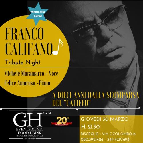 Franco Califano .....tribute night, omaggio al poeta...a dieci anni dalla morte del "Califfo"