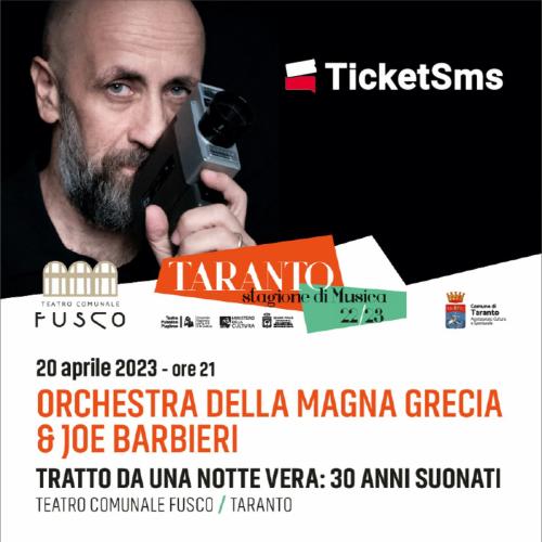 JOE BARBIERI & l’ORCHESTRA DELLA MAGNA GRECIA “Tratto Da Una Notte Vera: 30 anni suonati”