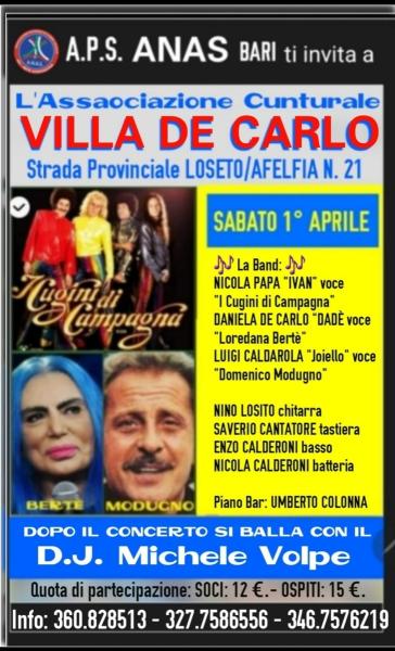Villa De CARLO Serata di musica italiana con la Cover Band dei CUGINI DI CAMPAGNA - LOREDANA BERTE' - DOMENICO MODUGNO - - Sabato 1° Aprile 2023 dalle ore 21.00 in poi.