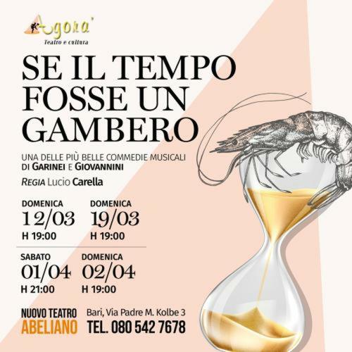 Se il tempo fosse un gambero (una delle più belle commedie musicali di Garinei e Giovannini) al Teatro Abeliano di BARI