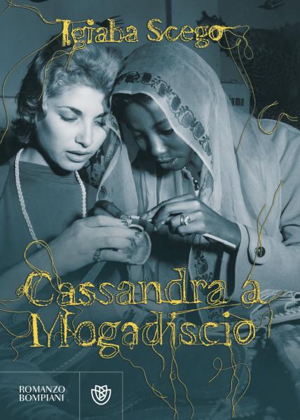 Presentazione del Libro Cassandra a Mogadiscio