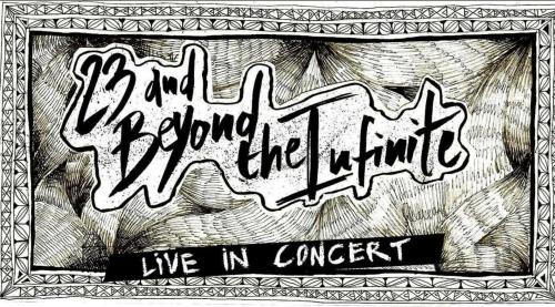 23 and Beyond the Infinite live at Scarlatti Caffè
